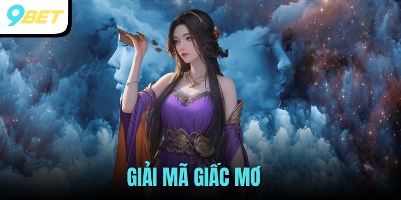 Cách Giải Mã Giấc Mơ Của Bạn - 5 Điềm Báo Quan Trọng 2 giải mã giấc mơ